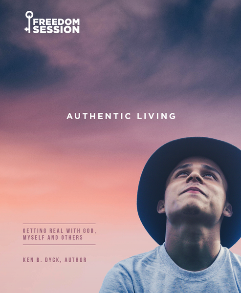Authentic Living Workbook 3 Freedom Session Canada Authentic Living Workbook 3 Freedom Session Canada